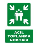 Acil Toplanma Noktası Levhası 3 mm Dekota PVC