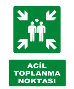 Acil Toplanma Noktası Levhası: Güvenlik ve Yönlendirme Tabelası