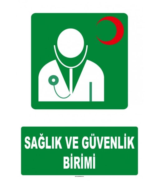 Sağlık ve Güvenlik Birimi Levhası/Tabelası - Acil Güvenlik Ürünü
