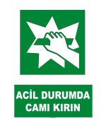 Acil Durumda Camı Kırın Levhası - Hızlı ve Güvenli Çözüm