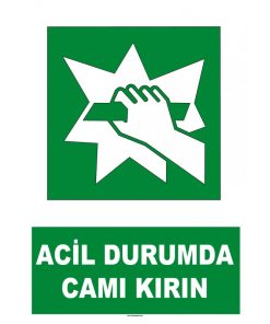 Acil Durumda Camı Kırın Levhası - Hızlı ve Güvenli Çözüm