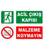 Acil Çıkış Kapısı Levhası: Malzeme Koymayın, Sağa Yön