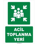 Acil Toplanma Yeri Levhası - Güvenlik ve Tahliye İşareti