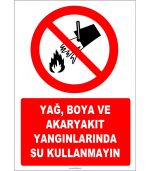 Yağ, Boya, Akaryakıt Yangınları için Su Kullanılmaz Levhası