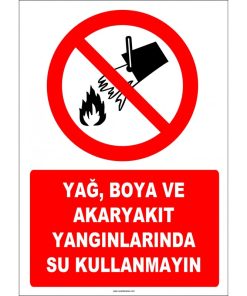 Yağ, Boya, Akaryakıt Yangınları için Su Kullanılmaz Levhası