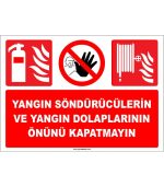 Yangın Söndürücü ve Dolap Önü Kapatma Yasaktır Levhası