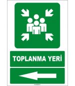 Toplanma Yeri Sol Yön Levhası - Güvenlik ve Acil Durum İşareti