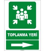 Toplanma Yeri Sağ Yön Levhası - Acil Durum İşareti Etiketi