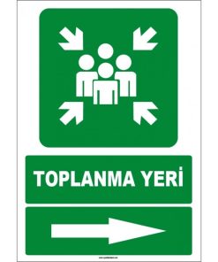 Toplanma Yeri Sağ Yön Levhası - Acil Durum İşareti Etiketi