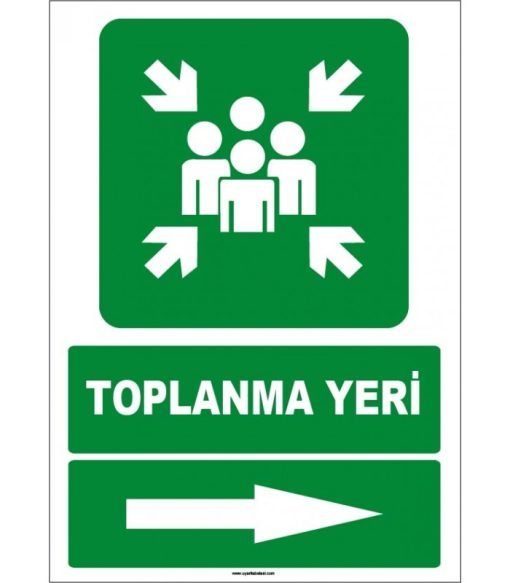 Toplanma Yeri Sağ Yön Levhası - Acil Durum İşareti Etiketi