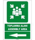 Türkçe İngilizce Toplanma Alanı / Assembly Area Levhası (Sol Yön)
