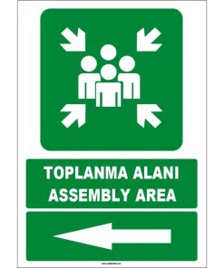 Türkçe İngilizce Toplanma Alanı / Assembly Area Levhası (Sol Yön)