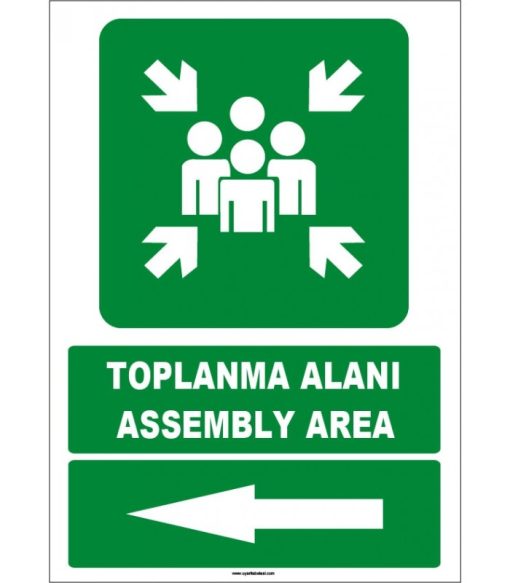 Türkçe İngilizce Toplanma Alanı / Assembly Area Levhası (Sol Yön)