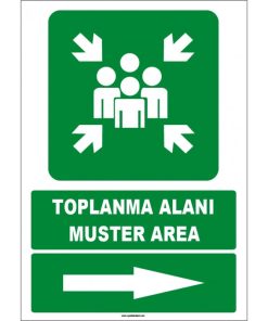 Türkçe İngilizce Toplanma Alanı / Muster Area İşareti, Sağ Yön