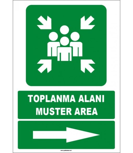 Türkçe İngilizce Toplanma Alanı / Muster Area İşareti, Sağ Yön