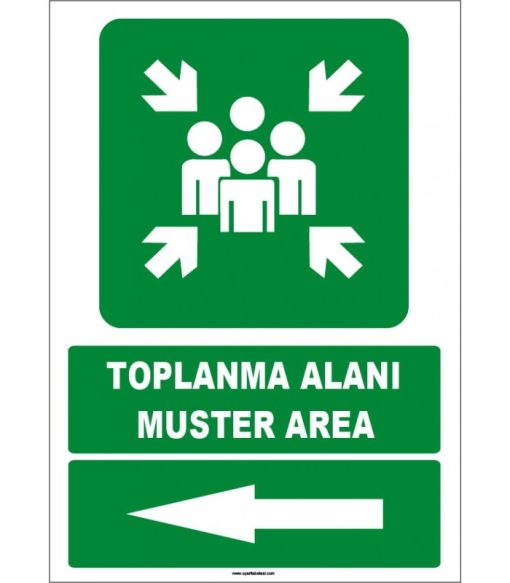 Türkçe İngilizce Toplanma Alanı / Muster Area Levhası
