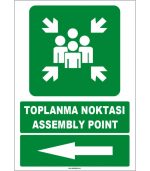Türkçe İngilizce Toplanma Noktası Levhası Sol Yönlü (Assembly Point)