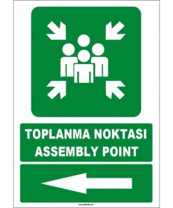 Türkçe İngilizce Toplanma Noktası Levhası Sol Yönlü (Assembly Point)
