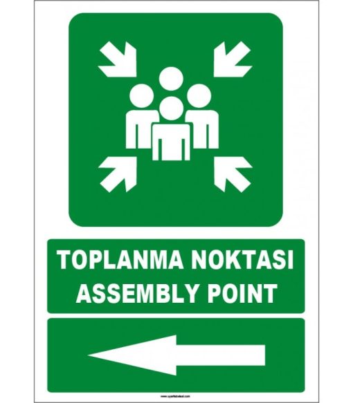 Türkçe İngilizce Toplanma Noktası Levhası Sol Yönlü (Assembly Point)