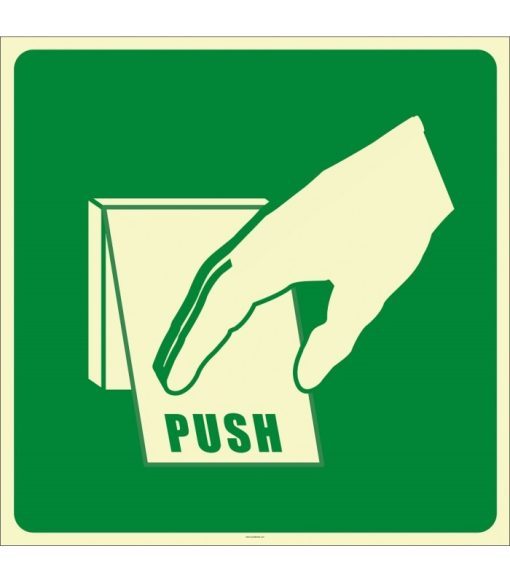 Fosforlu "Açmak İçin Plakayı İtiniz" Acil Çıkış İşareti