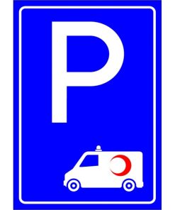 Ambulans Park Yeri Levhası: Acil Durum Otopark İşareti