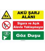 Akü Şarj Alanı Güvenlik Levhası - Sigara, Açık Alev, Göz Duşu