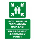 Acil Durum Toplanma Noktası Levhası - Türkçe ve İngilizce Tabela