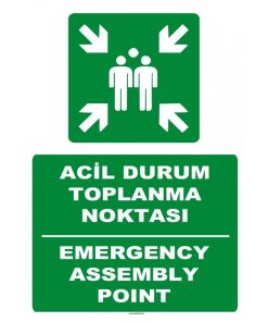 Acil Durum Toplanma Noktası Levhası - Türkçe ve İngilizce Tabela