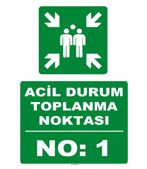 Acil Durum Toplanma Noktası No 1 Levhası - Güvenlik İşareti