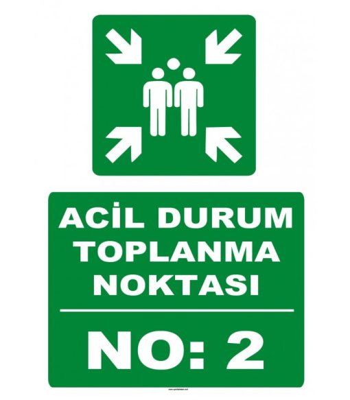 Acil Durum Toplanma Noktası Levhası - Güvenli İşaretleme