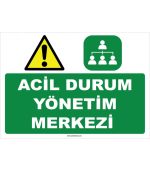 Acil Durum Yönetim Merkezi Levhası: Profesyonel İkaz Tabelası