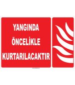 Yangında Öncelikle Kurtarılacaklar Levhası - Acil Durum Tabelası