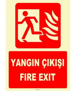 Fosforlu Yangın Çıkışı / Fire Exit Levhası - Acil Durum Tabelası