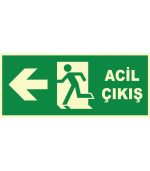 Fosforlu Acil Çıkış Levhası - Sol Yön (Yüksek Görünürlük)