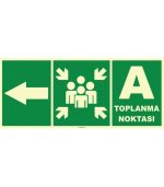 Fosforlu Acil Toplanma Noktası Sol Yön İşareti/Levhası