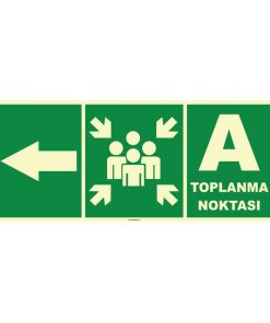 Fosforlu Acil Toplanma Noktası Sol Yön İşareti/Levhası