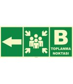 Fosforlu Acil Toplanma Noktası Sol Yön İşareti Levhası