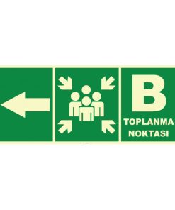 Fosforlu Acil Toplanma Noktası Sol Yön İşareti Levhası