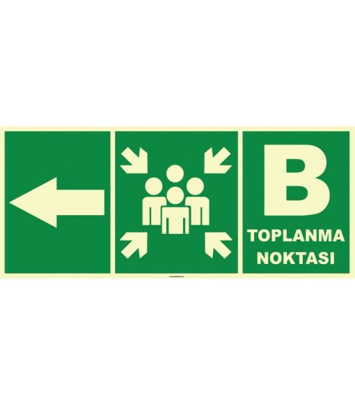 Fosforlu Acil Toplanma Noktası Sol Yön İşareti Levhası