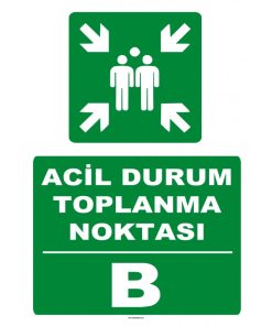 Acil Durum Toplanma Noktası Levhası - Güvenlik ve Yönlendirme