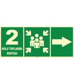 Fosforlu Acil Toplanma Noktası Sağ Yön İşareti Levhası