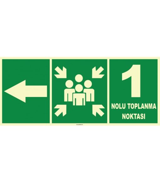 Fosforlu Acil Toplanma Noktası Sol Yön İşareti Levhası