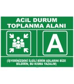 Acil Durum Toplanma Alanı Levhası: Güvenlik ve Yönlendirme