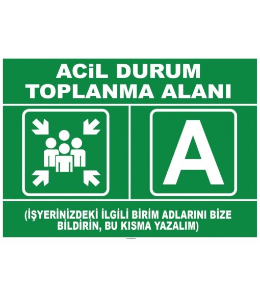 Acil Durum Toplanma Alanı Levhası: Güvenlik ve Yönlendirme
