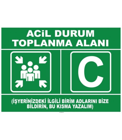 Acil Durum Toplanma Alanı Levhası - Güvenlik İşareti Etiketi