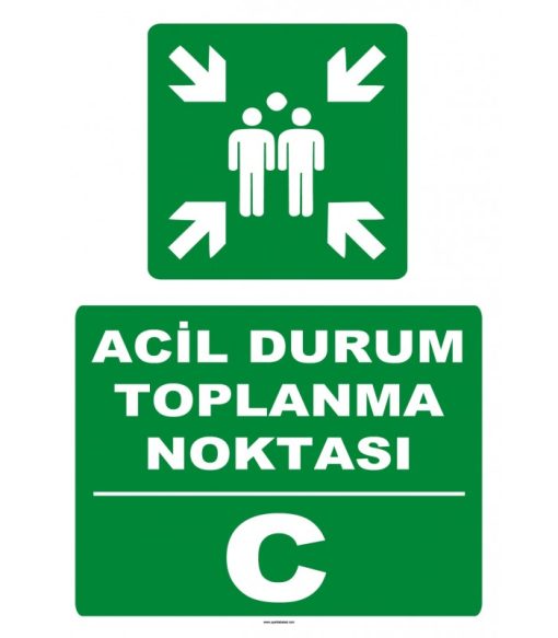 Acil Durum Toplanma Noktası Levhası - Güvenlik İşareti