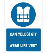 Türkçe İngilizce Can Yeleği Giy / Wear Life Vest İkaz Levhası