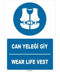 Türkçe İngilizce Can Yeleği Giy / Wear Life Vest Levhası
