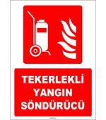 Tekerlekli Yangın Söndürücü - ISO 7010 Güvenlik ve Koruma Levhası