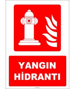 Yangın Hidrantı İşareti: Güvenlik, Acil Durum Levhası